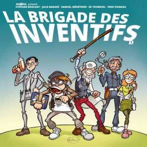 La Brigade des Inventifs, couverture originale (Dessin : Samuel Ménétrier) - Flibusk